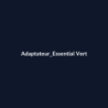 Adaptateur Essential Vert fiche