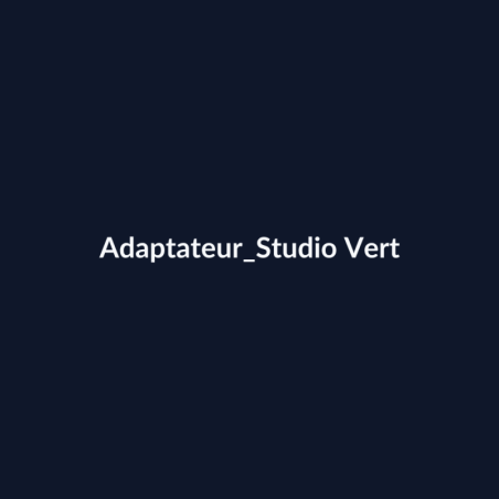 Adaptateur Studio Vert fiche