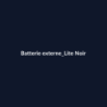 Batterie externe Lite Noir fiche