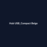 Hub USB Compact Beige fiche