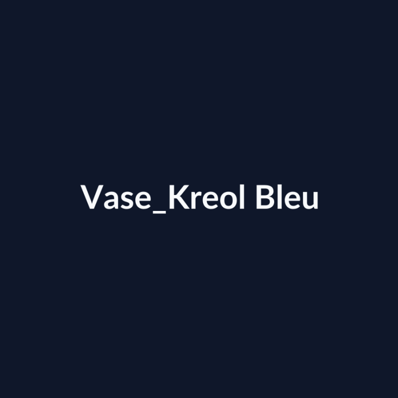 Vase Kreol Bleu fiche