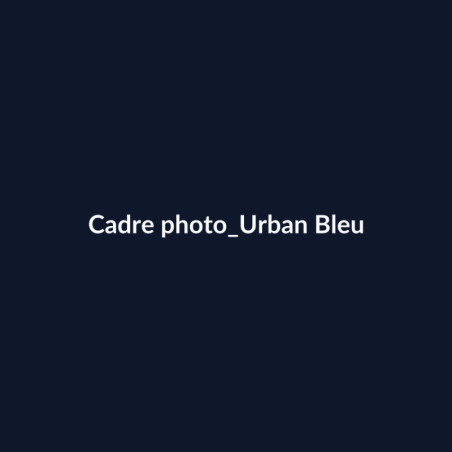 Cadre photo Urban Bleu fiche