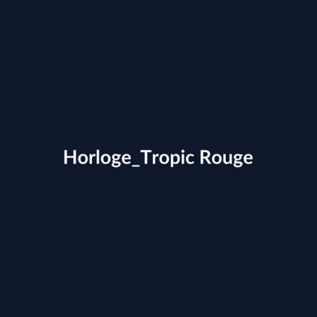 Horloge Tropic Rouge fiche