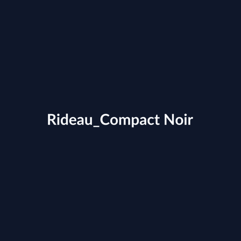 Rideau Compact Noir fiche