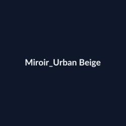 Miroir Urban Beige fiche